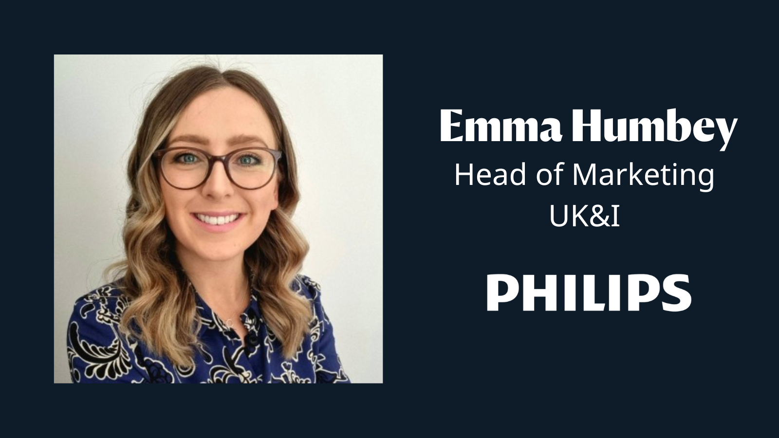 Emma Humbey, head of marketing, Philips